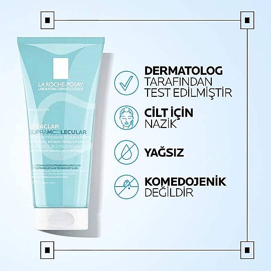 La Roche-Posay Effaclar Supramolecular Yağ ve Gözenek Dengeleyici Yüz Yıkama Jeli 200 ml - 4